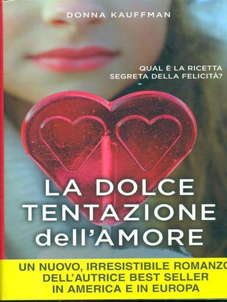 La dolce tentazione dell'amore - Donna Kauffman - 2