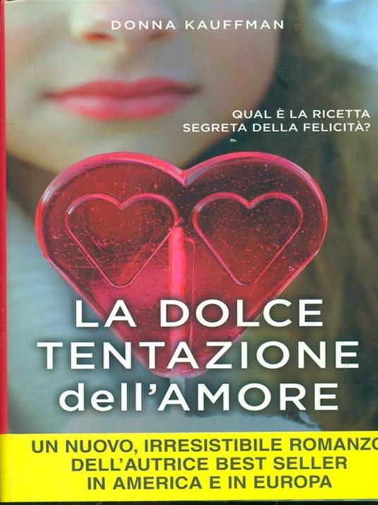 La dolce tentazione dell'amore - Donna Kauffman - 3