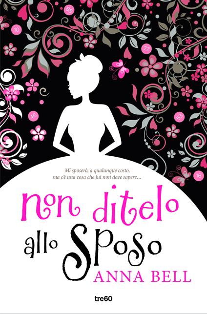 Non ditelo allo sposo - Anna Bell,Ilaria Katerinov - ebook