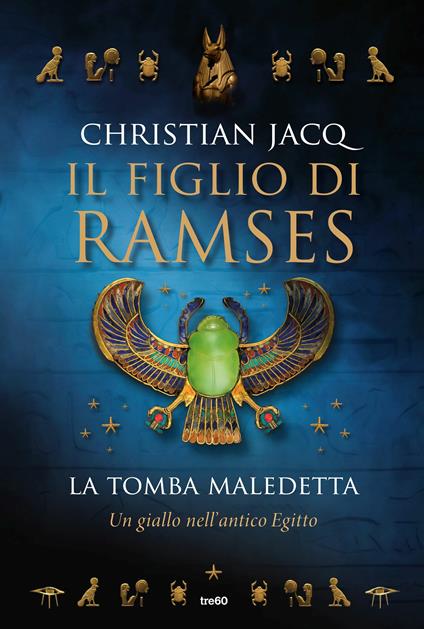 La tomba maledetta. Il figlio di Ramses - Christian Jacq,Stefania Barontini Conversano - ebook