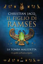 La tomba maledetta. Il figlio di Ramses