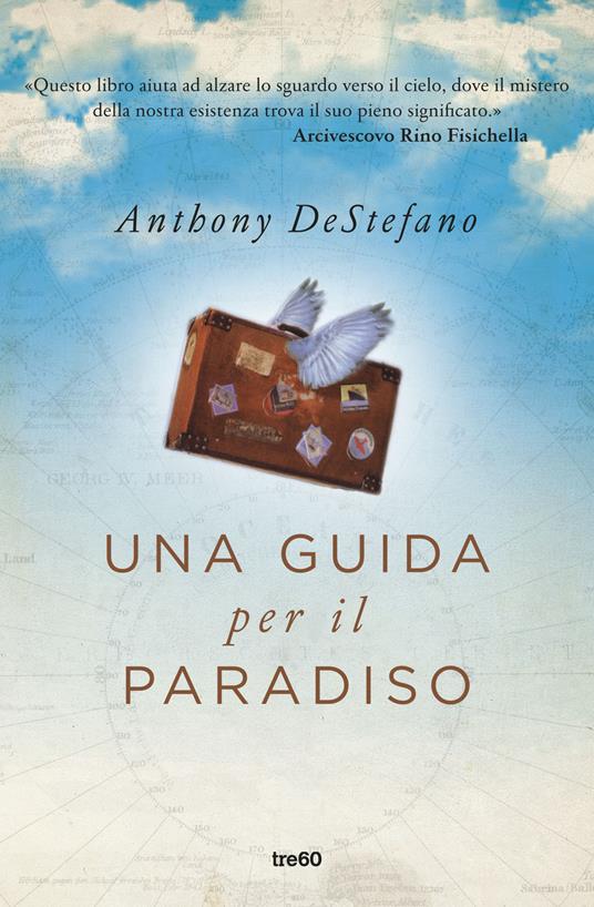 Una guida per il paradiso - Anthony DeStefano - 2