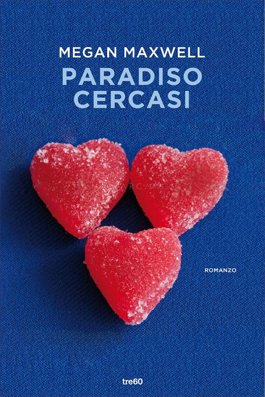 Paradiso cercasi - Megan Maxwell - copertina