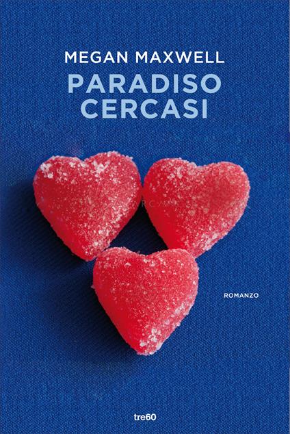 Paradiso cercasi - Megan Maxwell,Sara Cavarero - ebook