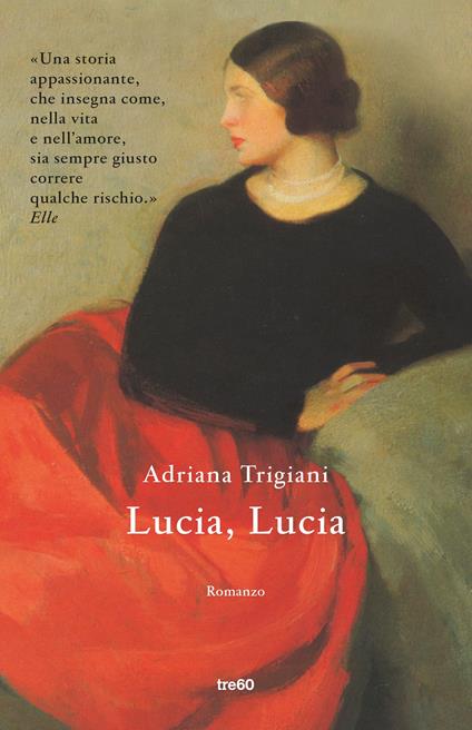 Lucia, Lucia - Adriana Trigiani - copertina