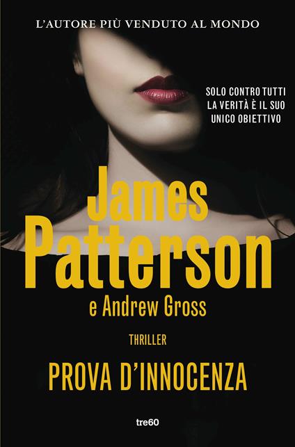 Prova d'innocenza - James Patterson,Andrew Gross - copertina