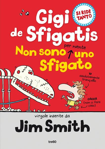 Non sono per niente uno sfigato. Gigi de Sfigatis - Jim Smith - copertina