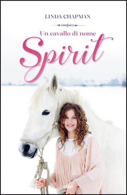 Un cavallo di nome Spirit - Linda Chapman - copertina