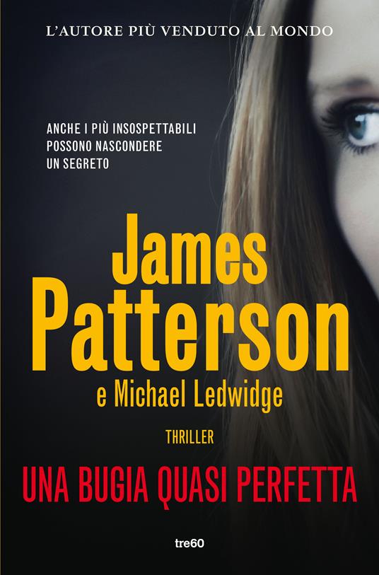 Una bugia quasi perfetta - James Patterson,Michael Ledwidge - 2