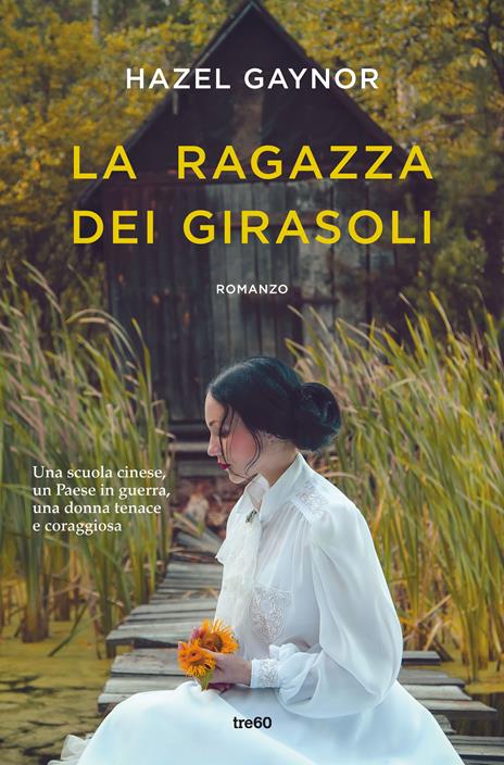 La ragazza dei girasoli - Hazel Gaynor - 2