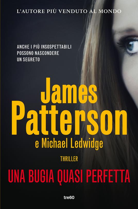 Una bugia quasi perfetta - Michael Ledwidge,James Patterson,Federica Garlaschelli - ebook