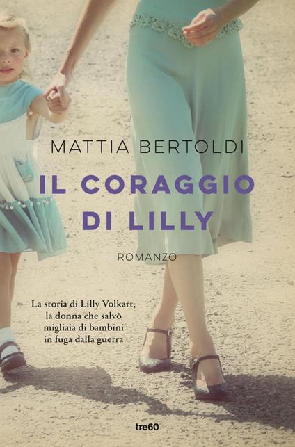 Il coraggio di Lilly - Mattia Bertoldi - ebook