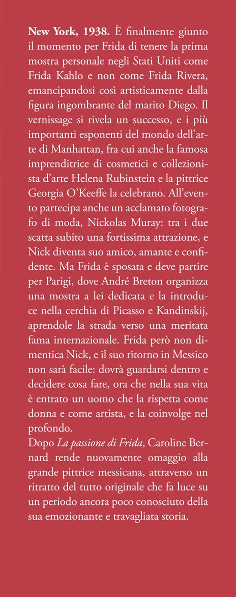 L'amore segreto di Frida Kahlo - Caroline Bernard - 2