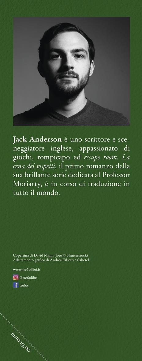La cena dei sospetti. Le indagini di Moriarty - Jack Anderson - 3