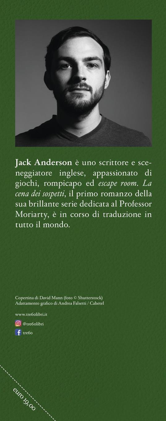 La cena dei sospetti. Le indagini di Moriarty - Jack Anderson - 4