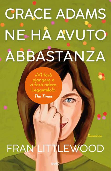 Grace Adams ne ha avuto abbastanza - Fran Littlewood,Federica Garlaschelli - ebook
