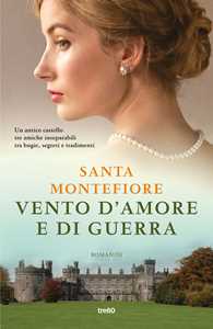 Libro Vento d'amore e di guerra Santa Montefiore