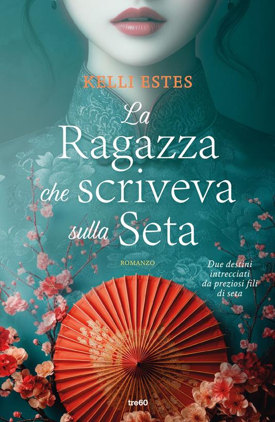 La ragazza che scriveva sulla seta - Kelli Estes - copertina
