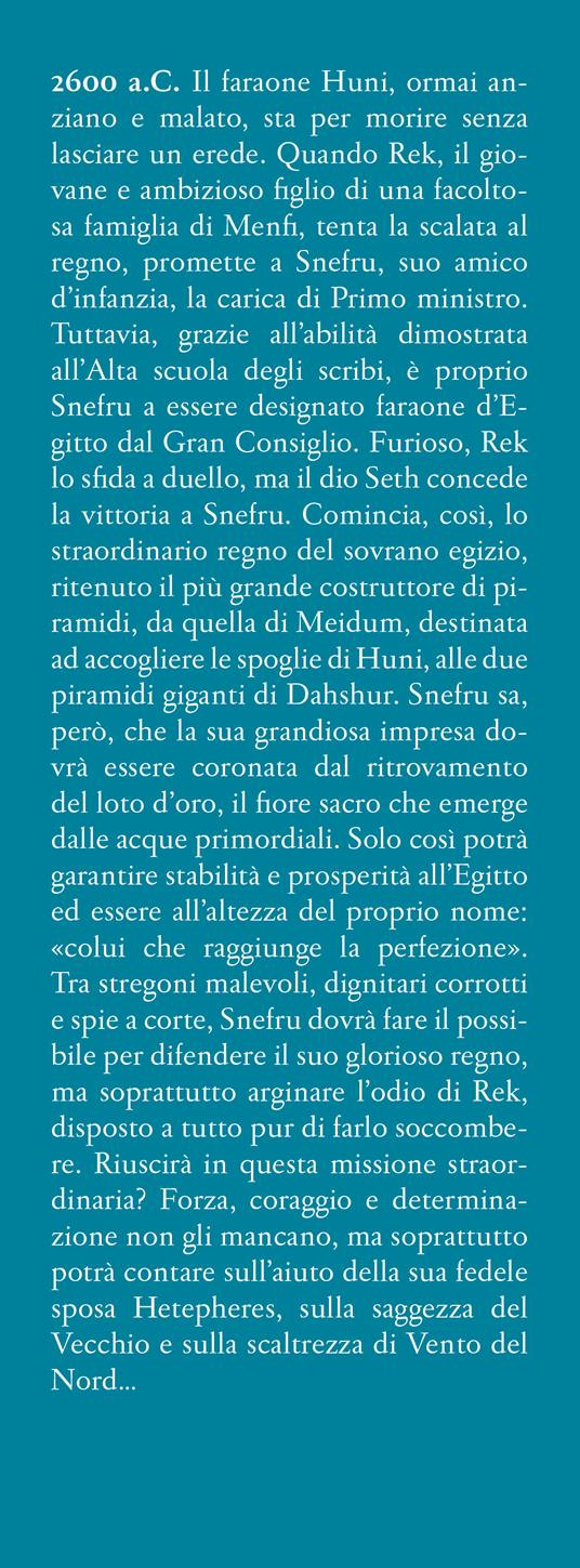 Il loto d'oro. E le tre piramidi del faraone Snefru - Christian Jacq - 3