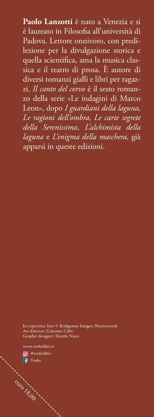 Il canto del corvo. Venezia 1754. Un'indagine di Marco Leon, agente dell'Inquisizione di Stato - Paolo Lanzotti - 3