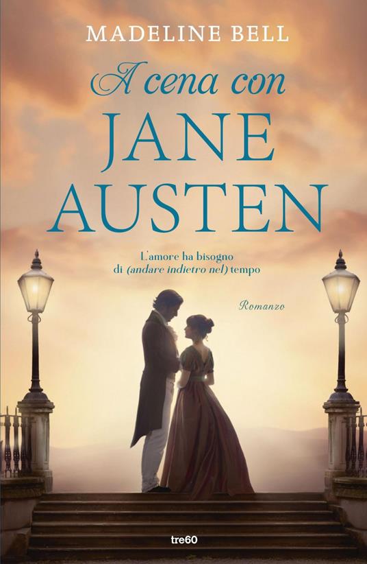A cena con Jane Austen - Madeline Bell,Claudine Turla - ebook