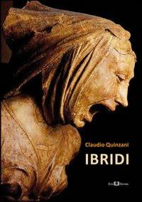 Ibridi - Claudio Quinzani - copertina