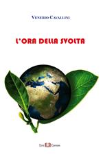 L' ora della svolta