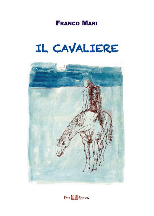 Il cavaliere - Franco Mari - copertina