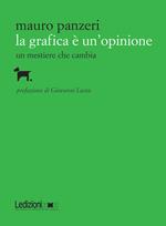 La grafica è un'opinione. Un mestiere che cambia