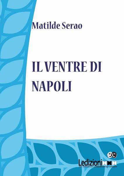 Il ventre di Napoli - Matilde Serao - copertina
