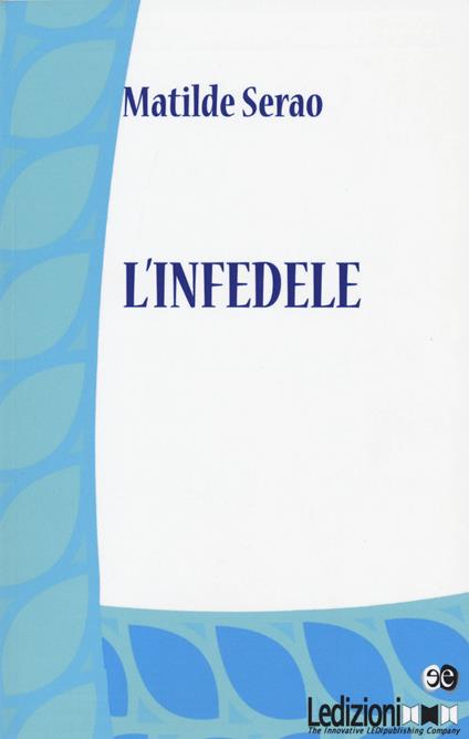 L'infedele - Matilde Serao - copertina