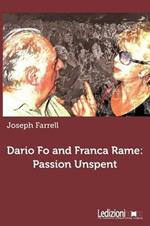 Dario Fo and Franca Rame. Passion unspent