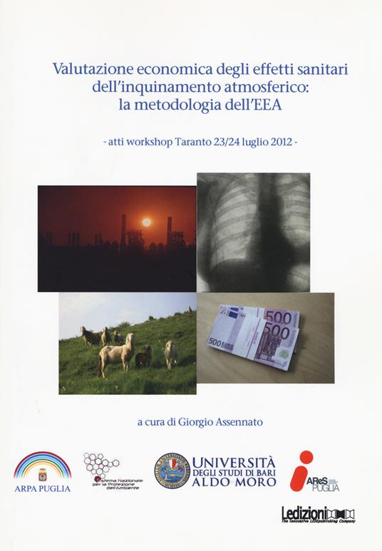 Valutazione economica degli effetti sanitari dell'inquinamento atmosferico. La metodologia dell'EEA. Atti Workshop (Taranto 23-24 luglio 2012) - copertina