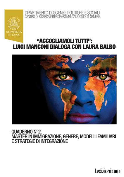 «Accogliamoli tutti»: Luigi Manconi dialoga con Laura Balbo - Luigi Manconi - ebook