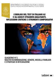 L' obbligo del test di italiano A2 e gli adulti stranieri analfabeti. Riflessioni critiche e strumenti compensativi