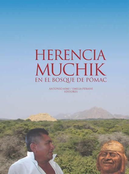 Herencia Muchik en el Bosque de Pómac - copertina