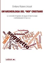 Un'archeologia del “noi” cristiano