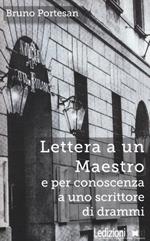 Lettera a un maestro e per conoscenza a uno scrittore di drammi