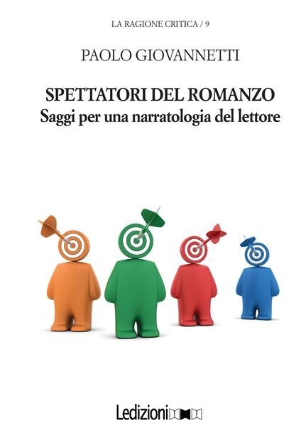 Spettatori del romanzo. Saggi per una narratologia del lettore - Paolo Giovannetti - ebook