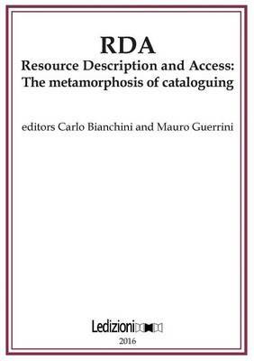 JLIS.it. Italian journal of library and information science-Rivista italiana di biblioteconomia, archivistiva e scienza dell'informazione (2016). Ediz. bilingue. Vol. 7: RDA, Resource Description and Access: the metamorphosis of cataloguing. - copertina
