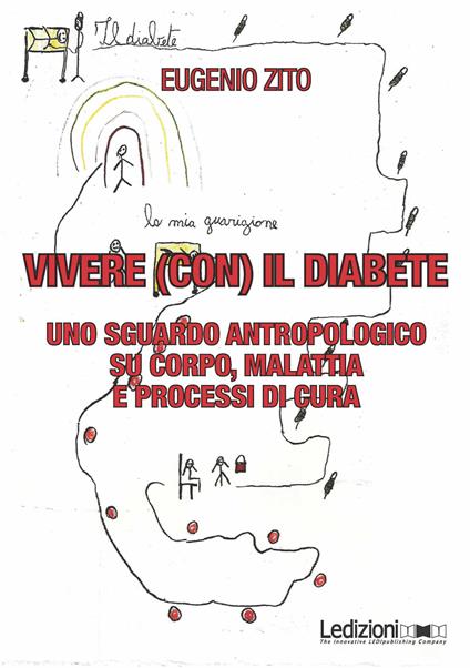 Vivere (con) il diabete. Uno sguardo antropologico su corpo, malattia e processi di cura - Eugenio Zito - ebook