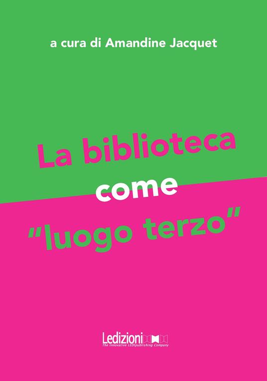La biblioteca come «luogo terzo» - copertina