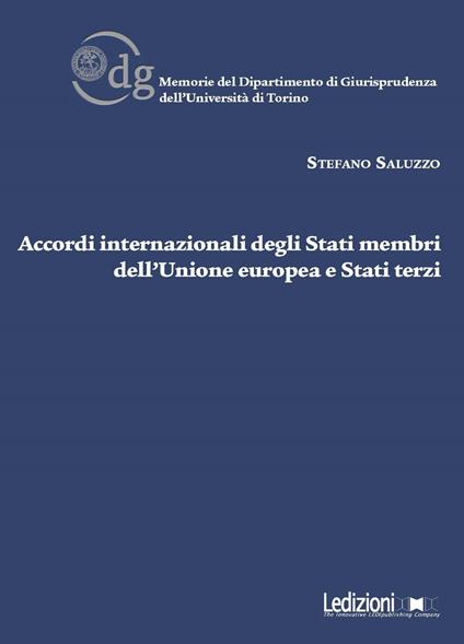 Accordi internazionali degli Stati membri dell'Unione Europea e Stati terzi - Stefano Saluzzo - copertina