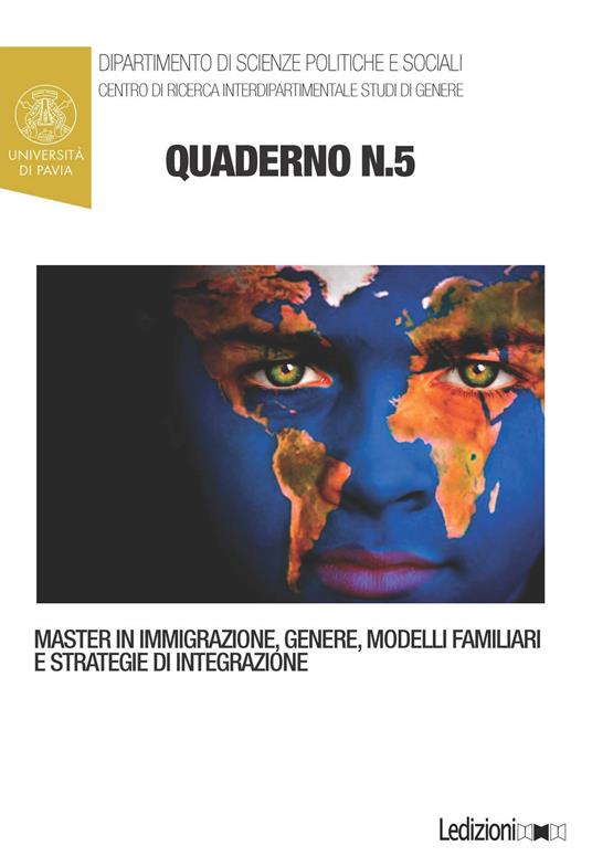 Quaderni del master in immigrazione, genere, modelli familiari e strategie di integrazione. Vol. 5 - copertina