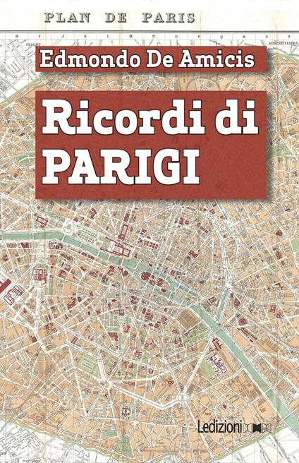Ricordi di Parigi - Edmondo De Amicis - ebook