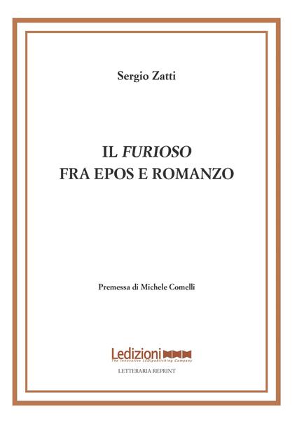 Il «Furioso» fra epos e romanzo - Sergio Zatti - copertina