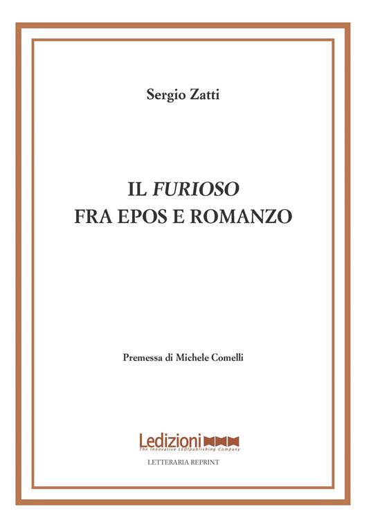 Il «Furioso» fra epos e romanzo - Sergio Zatti - copertina