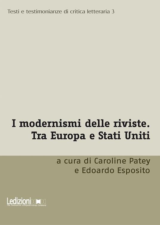 I modernismi delle riviste - Edoardo Esposito,Caroline Patey - ebook