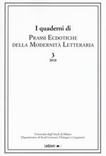 Prassi ecdotiche della modernità letteraria (2018). Vol. 3