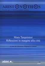 Aristonothos. Scritti sul Mediterraneo (2018). Vol. 14: Mura tarquiniesi. Riflessioni in margine alla città.